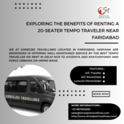 Exploring the Benefits of Renting a 20-Seater Tempo Traveler Near Fari
