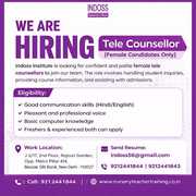 We Are. Hiring – Tele Counsellor. (Female Candidates Only)