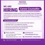 Career Counsellor .Opportunity for .Female Candidates