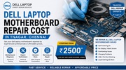 Dell laptop motherboard repair cost in Tnagar Chennai