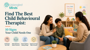 Child Behavioural Therapist Mumbai | Meltdowns,  Defiance,  ADHD,  School